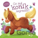 Co má koník nejradši?