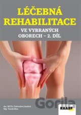 Léčebná rehabilitace ve vybraných oborech - 2. díl