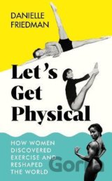 Let's Get Physical