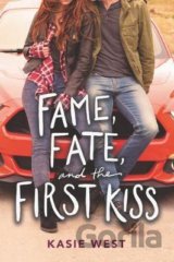 Fame, Fate, and the First Kiss