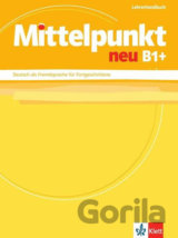 Mittelpunkt neu B1+  – Lehrerhandbuch