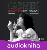 Carmen – Skutečný život Hany Hegerové