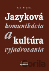 Jazyková komunikácia a kultúra vyjadrovania