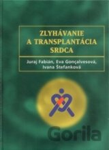 Zlyhávanie a transplantácia srdca