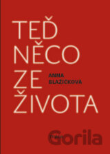Teď něco ze života