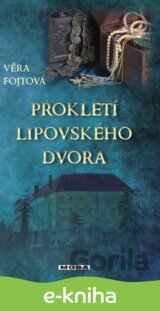 Prokletí lipovského dvora