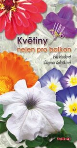 Květiny nejen pro balkon