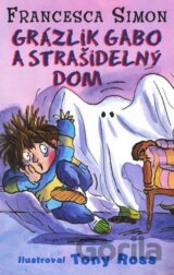 Grázlik Gabo a strašidelný dom