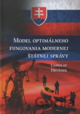 Model optimálneho fungovania modernej štátnej správy