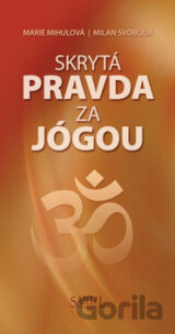 Skrytá pravda za jógou