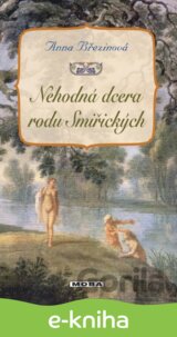 Nehodná dcera rodu Smiřických