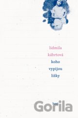 Koho vypijou lišky
