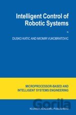 Intelligent Control of Robotic Systems