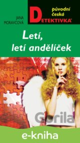 Letí, letí andělíček