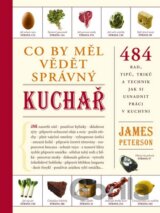 Co by měl vědět správný kuchař