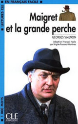 Lectures faciles 2: Maigret et la grande