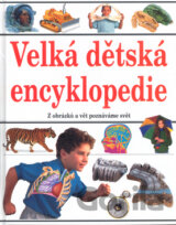 Velká dětská encyklopedie
