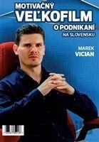 Motivačný veľkofilm o podnikaní na Slovensku 2020