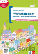 Basiswortschatz üben Bd 1: Einkaufen – Körper – Stadt