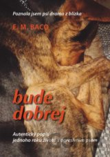 Bude dobrej...