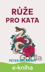 Růže pro kata