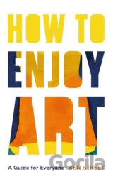 How to Enjoy Art
