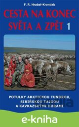 Cesta na konec světa a zpět 1
