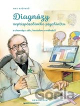 Diagnózy neprispôsobivého psychiatra
