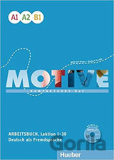 Motive A1 - B1: Arbeitsbuch, L. 1-30 mit MP3-Audio-CD