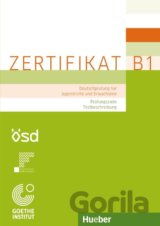 Goethe-Zertifikat B1 – Prüfungsziele, Testbeschreibung