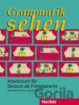 Grammatik sehen: Arbeitsbuch für Deutsch als Fremdsprache