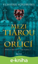 Mezi tiárou a orlicí