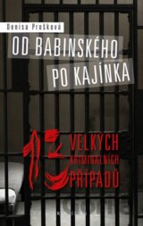 Od Babinského po Kajínka
