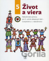 Život a viera 5. ročník evanjelická náboženská výchova