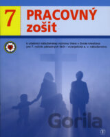 Pracovný zošit 7. ročník ZŠ - evanjelická náboženská výchova k učebnici Viera v živote kresťana