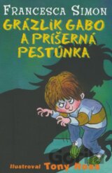 Grázlik Gabo a príšerná pestúnka