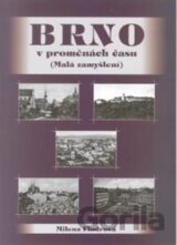 Brno v proměnách času