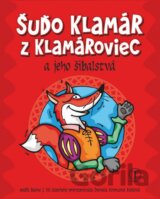 Šuďo Klamár z Klamároviec a jeho šibalstvá