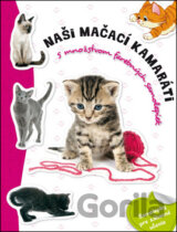 Naši mačací kamaráti
