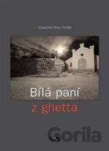 Bílá paní z ghetta
