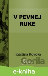 V pevnej ruke