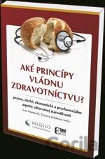 Aké princípy vládnu zdravotníctvu?