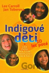 Indigové děti 10 let poté
