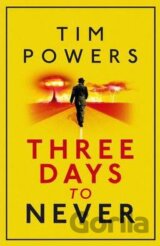 Three Days to Never