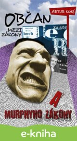 Občan mezi zákony a Murphyho zákony