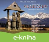 Slovenské skanzeny ľudovej architektúry