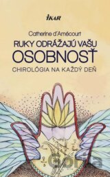 Ruky odrážajú vašu osobnosť