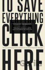 To Save Everything, Click Here