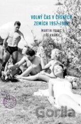 Volný čas v českých zemích 1957 - 1967