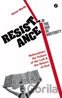 Resistance in the Age of Austerity